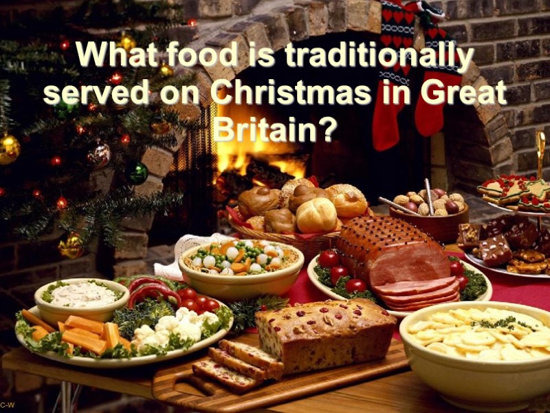 What food is traditionally served on Christmas in Great Britain?